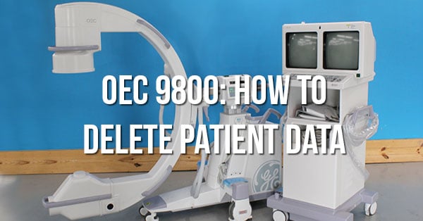 How to Delete Patient Data on an OEC 9800 C-Arm