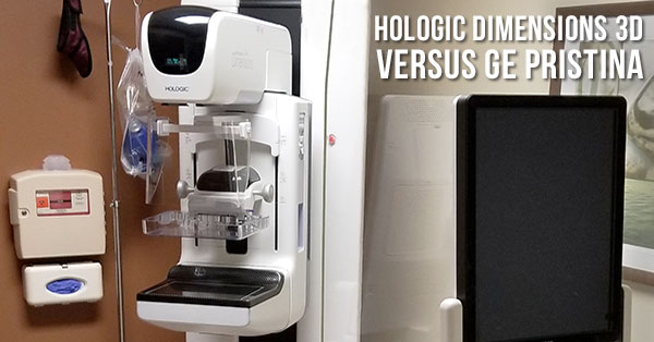 Hologic Dimensions vs. GE Pristina: 3D Mammo Comparison