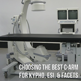 What Is the Best C-Arm for Kyphoplasty, ESI, and Facet Injections?