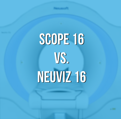 Siemens Scope 16-Slice CT vs. Neusoft NeuViz 16 CT