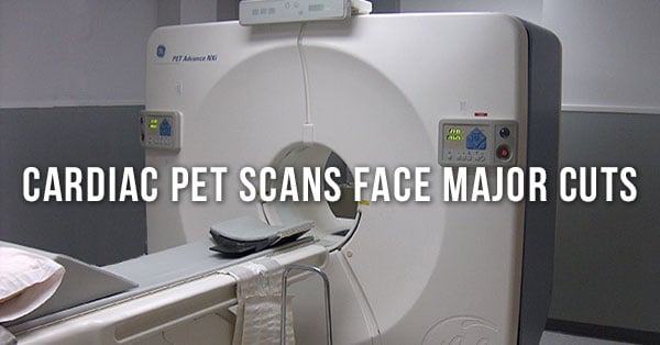 Is Cardiac PET Scanning in Danger of Being Shut Down?